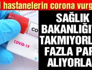 Özel hastaneler Sağlık Bakanlığı’nı takmıyor, fazla para alıyor!