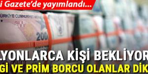 Vergi ve prim borcu yapılandırması yürürlüğe girdi