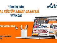 TÜRKİYE’NİN DİJİTAL KÜLTÜR SANAT GAZETESİ: LİTROS SANAT
