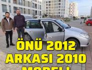 Önden 2012 arkadan 2010!