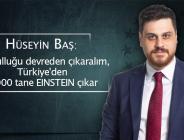 Baş : Yoksulluğu devreden çıkaralım, Türkiye’den 1000 tane Einstein çıkar
