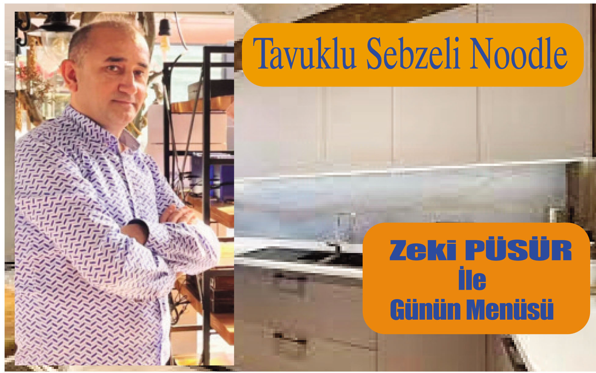 Tavuklu Sebzeli Noodle