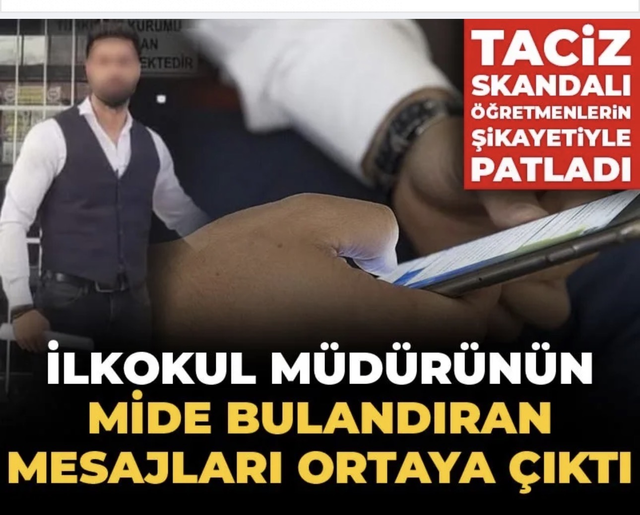 TACİZ SKANDALI ÖĞRETMENLERİN ŞİKAYETİYLE PATLADI