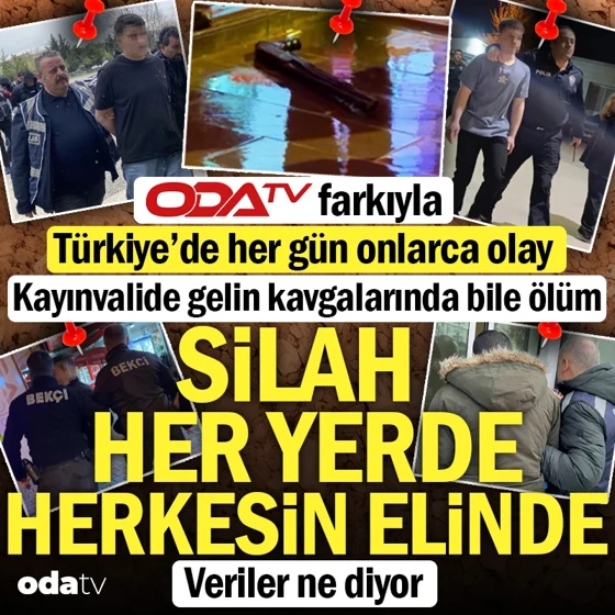 Silah her yerde herkesin elinde